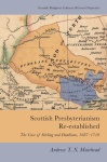Scottish Presbyterianism Re-established
