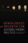 Genealogies of Orientalism