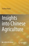 Insights into Chinese Agriculture