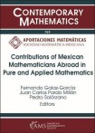 Contributions of Mexican Mathematicians Abroad in Pure and Applied Mathematics