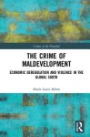 Crime of Maldevelopment