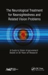 Neurological Treatment for Nearsightedness and Related Vision Problems