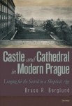 Castle and Cathedral in Modern Prague