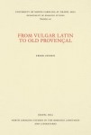 From Vulgar Latin to Old Provencal