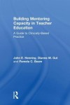 Building Mentoring Capacity in Teacher Education