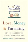 Love, Money, and Parenting