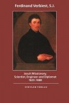Jesuit Missionary, Scientist, Engineer and Diplomat