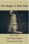 Hunger in Plain View:Selected Poems
