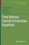 Time Optimal Control of Evolution Equations
