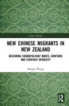 New Chinese Migrants in New Zealand