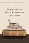 Basements and Attics, Closets and Cyberspace