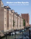 Modern and Site Specific: The Architecture of Gino Valle