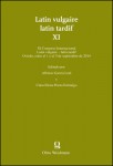 Latin vulgaire - latin tardif XI
