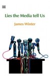 Lies The Media Tell Us