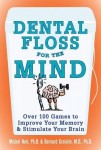 Dental Floss for the Mind