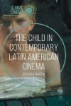 Child in Contemporary Latin American Cinema