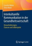 Interkulturelle Kommunikation in der Gesundheitswirtschaft