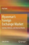 Myanmar’s Foreign Exchange Market