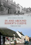 In & Around Bishops Cleeve Through Time