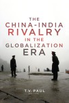 China-India Rivalry in the Globalization Era