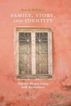 Family, Story, and Identity