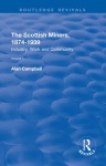 Scottish Miners, 1874–1939