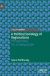 Political Sociology of Regionalisms