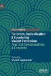 Terrorism, Radicalisation & Countering Violent Extremism