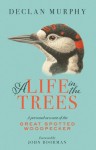 Life In The Trees