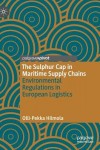 Sulphur Cap in Maritime Supply Chains