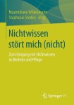 Nichtwissen stort mich (nicht)