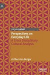 Perspectives on Everyday Life