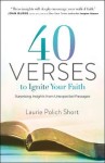 40 Verses to Ignite Your Faith – Surprising Insights from Unexpected Passages
