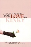 When Someone You Love Is Kinky