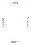Artist, Authorship and Legacy: A Reader