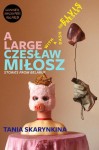 Large Czeslaw Milosz With a Dash of Elvis Presley