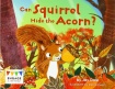 Can Squirrel Hide the Acorn?