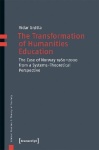 Transformation of Humanities Education – The Case of Norway 1960–2000 from a Systems–Theoretical Perspective