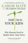 Hold on to Your Kids