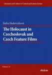 Holocaust in Czechoslovak and Czech Feature Films