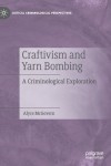 Craftivism and Yarn Bombing