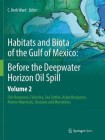 Habitats and Biota of the Gulf of Mexico: Before the Deepwater Horizon Oil Spill