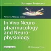 In Vivo Neuropharmacology and Neurophysiology
