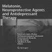 Melatonin, Neuroprotective Agents and Antidepressant Therapy