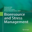 Bioresource and Stress Management