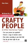 Careers for Crafty People and Other Dexterous Types