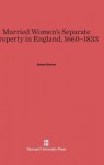 Married Women's Separate Property in England, 1660-1833