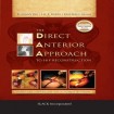 Direct Anterior Approach to Hip Reconstruction