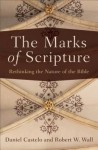 Marks of Scripture – Rethinking the Nature of the Bible