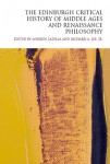 Edinburgh Critical History of Middle Ages and Renaissance Philosophy